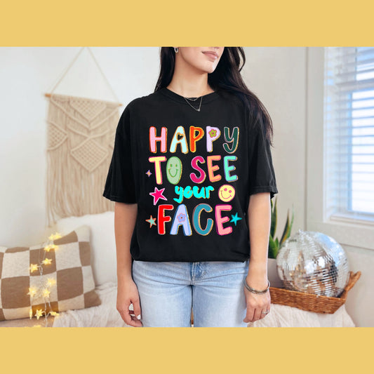 Happy to See Your Face Teeđź’–