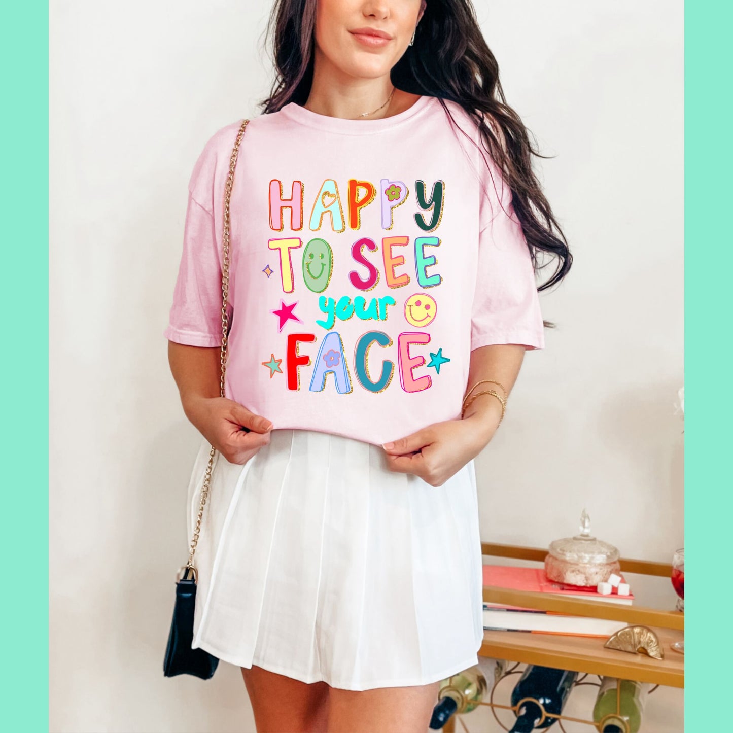 Happy to See Your Face Tee💖